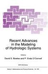 Recent Advances in the Modeling of Hydrologic Systems