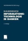 Handbuch Informationstechnologie in Banken