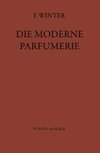 Die moderne Parfumerie