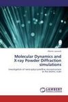 Molecular Dynamics and X-ray Powder Diffraction simulations