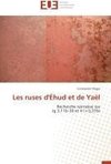 Les ruses d'Éhud et de Yaël