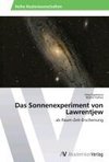 Das Sonnenexperiment von Lawrentjew