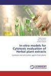 In-vitro models for Cytotoxic evaluation of Herbal plant extracts