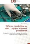 Réforme hospitalière au Mali : Logique, enjeux et perspectives