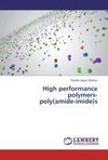 High performance polymers- poly(amide-imide)s