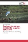 Evaluación de un ambiente lagunar- estuarino