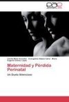 Maternidad y Pérdida Perinatal