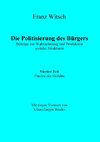 Die Politisierung des Bürgers, 4.Teil: Theorie der Gefühle