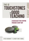 12 Touchstones of Good Teaching