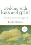 Working with Loss and  Grief