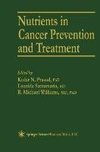 Nutrients in Cancer Prevention and Treatment