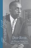 DEEP RIVER & THE NEGRO SPIRITU