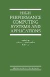 High Performance Computing Systems and Applications