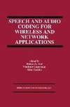 Speech and Audio Coding for Wireless and Network Applications