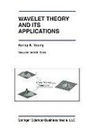 Wavelet Theory and Its Applications