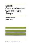 Matrix Computations on Systolic-Type Arrays