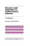 Structure Level Adaptation for Artificial Neural Networks