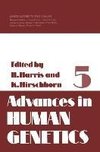 Advances in Human Genetics