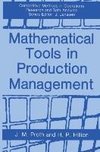 Mathematical Tools in Production Management