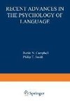 Recent Advances in the Psychology of Language