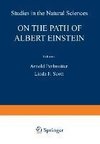 On the Path of Albert Einstein