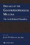 Diseases of the Gastroesophageal Mucosa