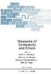 Measures of Complexity and Chaos
