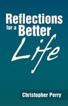 Reflections for a Better Life