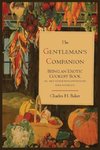 The Gentleman's Companion; Being an Exotic Cookery Book