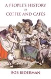 A People's History of Coffee and Cafes