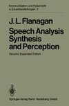 Speech Analysis Synthesis and Perception