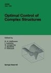 Optimal Control of Complex Structures