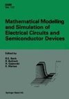 Mathematical Modelling and Simulation of Electrical Circuits and Semiconductor Devices