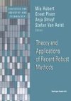 Theory and Applications of Recent Robust Methods