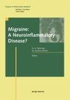 Migraine: A Neuroinflammatory Disease?