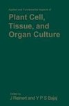 Applied and Fundamental Aspects of Plant Cell, Tissue, and Organ Culture