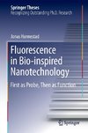 Fluorescence in Bio-inspired Nanotechnology