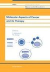 Molecular Aspects of Cancer and its Therapy