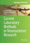 Current Laboratory Methods in Neuroscience Research