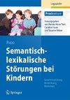 Semantisch-lexikalische Störungen bei Kindern