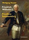 Friedrich Wilhelm I.