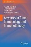 Advances in Tumor Immunology and Immunotherapy