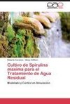 Cultivo de Spirulina maxima para el Tratamiento de Agua Residual