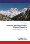 Remote Sensing & GIS in Glacier Mapping