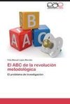 El ABC de la revolución metodológica