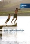 Understanding Masculinity