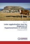 Latex agglutination test for diagnosis of trypanosomosis in animals