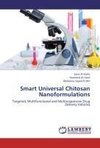 Smart Universal Chitosan Nanoformulations