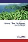 Banana Fiber- Pulping and Paper making