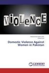 Domestic Violence Against Women in Pakistan